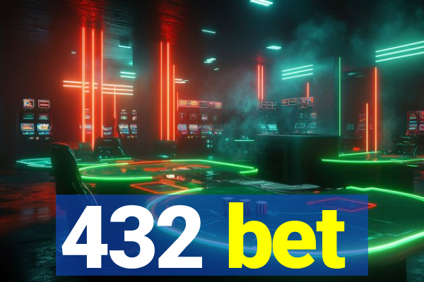 432 bet